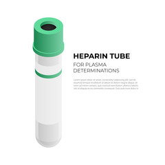 Heparin tube vacutainer for plasma determinations in isometric design, vector illustration isolated on white background. Vacuum tube with green cap infographic element, blood tube isometric icon.