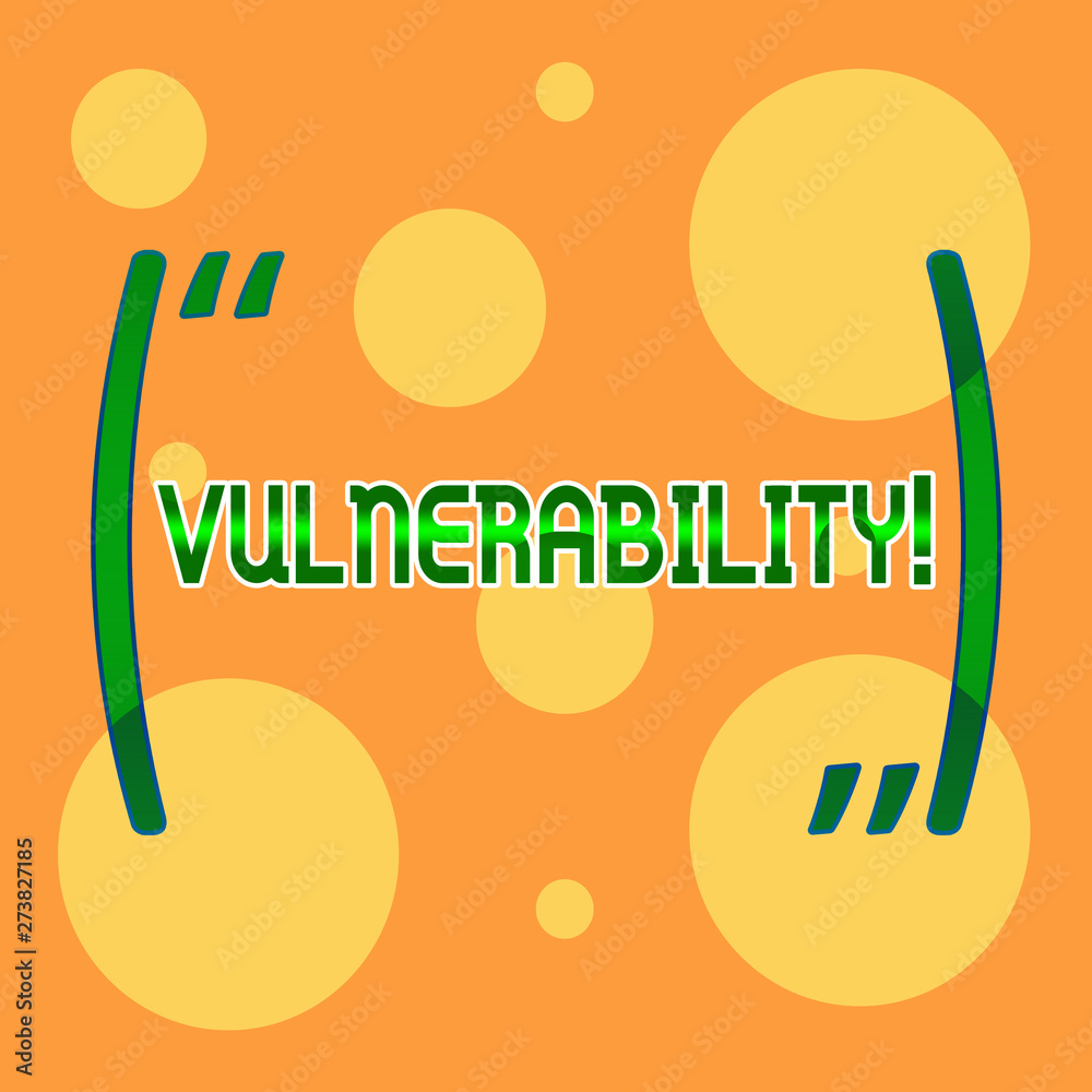 Poster text sign showing vulnerability. business photo showcasing information susceptibility systems bug ex