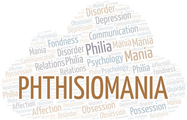 Phthisiomania word cloud. Type of mania, made with text only.