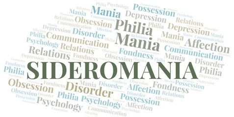 Obraz premium Sideromania word cloud. Type of mania, made with text only.