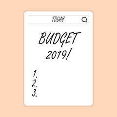 Handwriting text writing Budget 2019. Conceptual photo estimate of income and expenditure for current year Search Bar with Magnifying Glass Icon photo on Blank Vertical White Screen