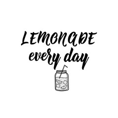 Lemonade every day. Vector illustration. Lettering. Ink illustration.