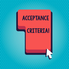 Word writing text Acceptance Criteria. Business photo showcasing conditions that product satisfy to accepted by user Direction to Press or Click the Red Keyboard Command Key with Arrow Cursor