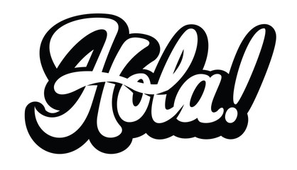Vector monochrome illustration with stylish inscription Hola © 111chemodan111