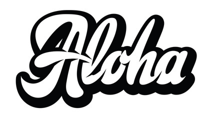 Vector monochrome illustration with stylish inscription Aloha © 111chemodan111