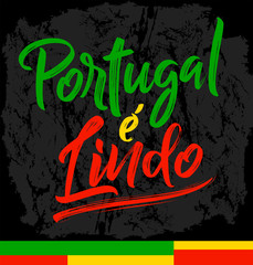 Portugal e Lindo, Portugal is Beautiful Portuguese text, vector lettering illustration