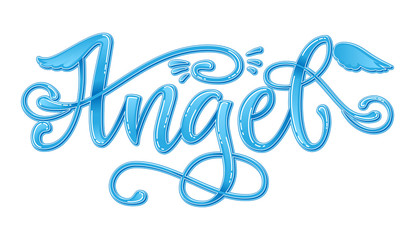 Angel quote. Baby shower hand drawn calligraphy script, grotesque stile lettering phrase.