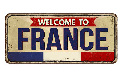 Welcome to France vintage rusty metal sign