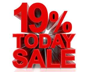 19% TODAY SALE word on white background 3d rendering