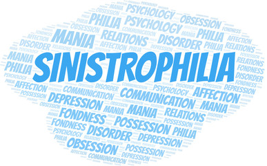 Sinistrophilia word cloud. Type of Philia.