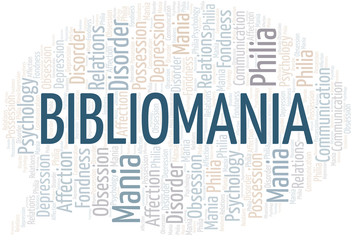 Obraz premium Bibliomania word cloud. Type of mania, made with text only.