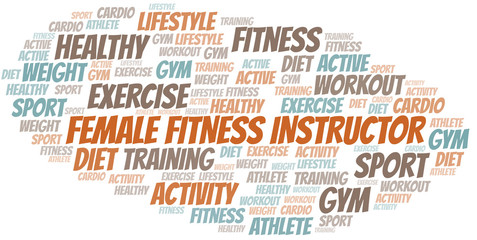 Fototapeta premium Female Fitness Instructor word cloud. Wordcloud made with text only.