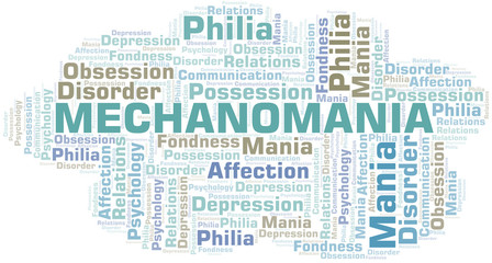 Mechanomania word cloud. Type of mania, made with text only.