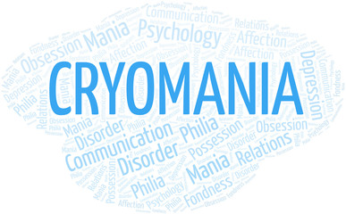 Fototapeta premium Cryomania word cloud. Type of mania, made with text only.
