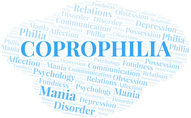 Coprophilia word cloud. Type of Philia.