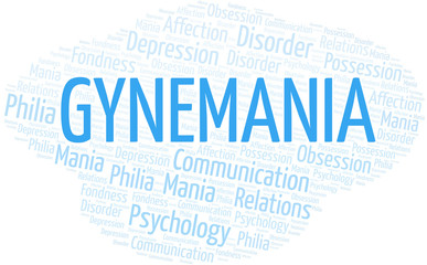Gynemania word cloud. Type of mania, made with text only.