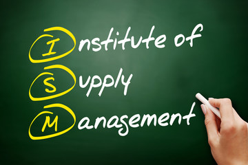 ISM - Institute of Supply Management acronym, business concept on blackboard