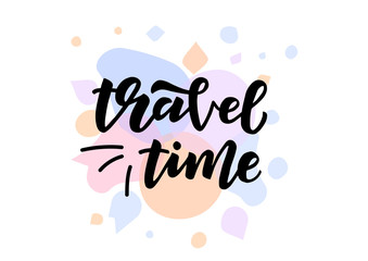 Travel time hand drawn lettering