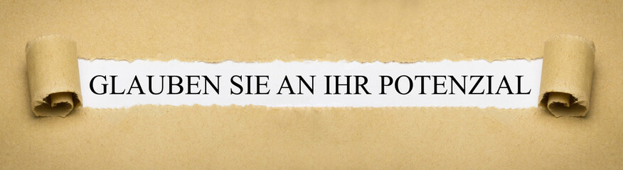 Glauben Sie an Ihr Potenzial