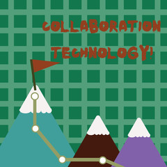 Obraz premium Conceptual hand writing showing Collaboration Technology. Business photo text joint efforts work groups to accomplish task Three Mountains with Hiking Trail and White Snowy Top with Flag.