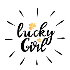 Lucky girl hand drawn lettering with golden shamrock. Can be used as t-shirt design, greeting card.