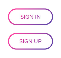 sign in sign up web buttons set. rounded vector buttons on trendy gradients for web and ui design. outline ui web buttons in flat style