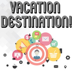 Handwriting text writing Vacation Destination. Conceptual photo a place where showing go for holiday or relaxation photo of Digital Marketing Campaign Icons and Elements for Ecommerce