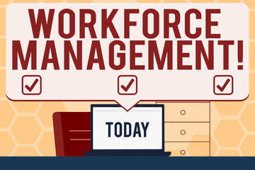 Text sign showing Workforce Management. Business photo text use to optimize the productivity of its employees Blank Huge Speech Bubble Pointing to White Laptop Screen in Workspace Idea