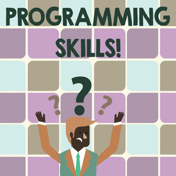 Writing note showing Programming Skills. Business concept for skills vital to write a program so computer can process Businessman Raising Both Arms with Question Marks Above Head