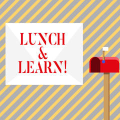 Fototapeta premium Writing note showing Lunch And Learn. Business concept for defiend as seminar offered during free lunch to test it White Envelope and Red Mailbox with Small Flag Up Signalling