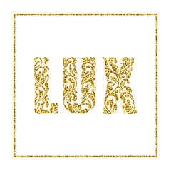 Word Lux. Letters  from a floral ornament with golden glitter isolated on white background. Luxury design