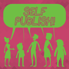 Word writing text Self Publish. Business photo showcasing writer publish piece of ones work independently at own expense Silhouette Figure of People Talking and Sharing One Colorful Speech Bubble