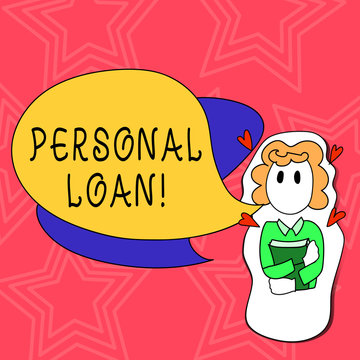 Conceptual hand writing showing Personal Loan. Concept meaning taking money bank helps you meet your current financial needs Girl Holding Book with Hearts Around her and Speech Bubble