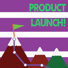 Word writing text Product Launch. Business photo showcasing when company decides to release new product in market Three Mountains with Hiking Trail and White Snowy Top with Flag on One Peak