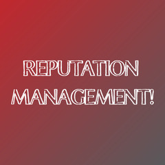 Conceptual hand writing showing Reputation Management. Concept meaning Influencing and controlling of ones reputation Solid Colors of Red and Gray, Creating Lighter Shade in the Center