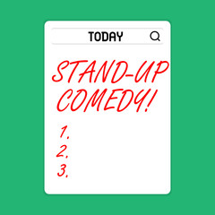 Handwriting text Stand Up Comedy. Conceptual photo comic style in which comedian performs front live audience Search Bar with Magnifying Glass Icon photo on Blank Vertical White Screen