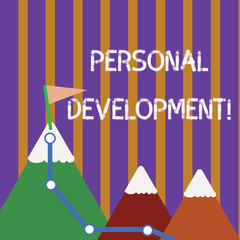 Text sign showing Personal Development. Business photo showcasing process of improving oneself through activities Three Mountains with Hiking Trail and White Snowy Top with Flag on One Peak