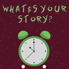 Conceptual hand writing showing What S Is Your Story question. Concept meaning being asked by someone about my own journey from beginning till now Colorful Round Analog Two Bell Alarm Desk Clock Hand