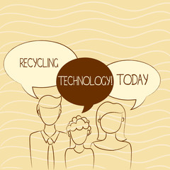 Writing note showing Recycling Technology. Business concept for the methods for reducing solid waste materials Family of One Child Between Father and Mother Speech Bubble