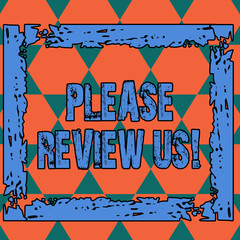 Fototapeta premium Conceptual hand writing showing Please Review Us. Concept meaning situation or system is formal examination by showing authority Seamless Triangles Positioned Up and Down Forming Hexagon Shape