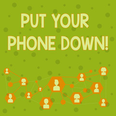 Fototapeta premium Word writing text Put Your Phone Down. Business photo showcasing end telephone connection saying goodbye caller Online Chat Head Icons with Avatar and Connecting Lines for Networking Idea