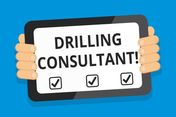 Word writing text Drilling Consultant. Business photo showcasing onsite supervision of daytoday drilling operations Color Tablet Smartphone with Blank Screen Handheld from the Back of Gadget