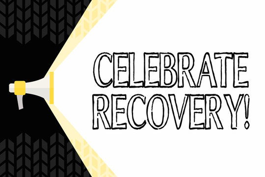 Text Sign Showing Celebrate Recovery. Business Photo Showcasing Recovery Program For Anyone Struggling With Hurt Or Pain Megaphone Extending The Capacity Of Volume Range Thru Blank Space Wide Beam