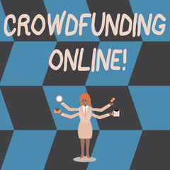 Writing note showing Crowdfunding Online. Business concept for raising small amounts of money from analysisy showing Woman with Four Arms Extending Sideways Workers Needed Item