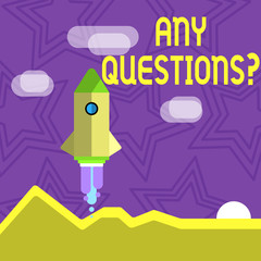 Text sign showing Any Questions Question. Business photo text you say write order to ask demonstrating about something Colorful Spacecraft Shuttle Rocketship Launching for New Business Startup