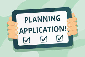 Handwriting text Planning Application. Conceptual photo request to a local authority for permission to build Color Tablet Smartphone with Blank Screen Handheld from the Back of Gadget