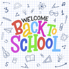 Welcome back to school hand drawn doodle colorful lettering inscription with decorative elements isolated on white background. Vector illustration.
