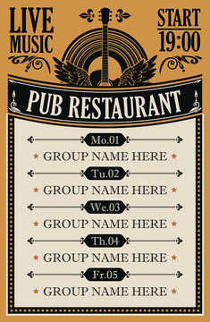 Vector poster for the pub restaurant with live music with image of vinyl record, guitar and wings. A daily schedule of performances of music groups in retro style