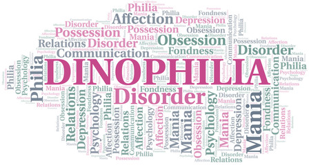 Dinophilia word cloud. Type of Philia.