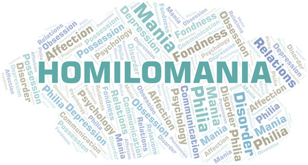 Fototapeta premium Homilomania word cloud. Type of mania, made with text only.